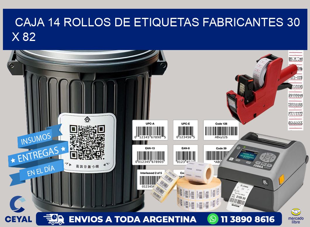CAJA 14 ROLLOS DE ETIQUETAS FABRICANTES 30 x 82