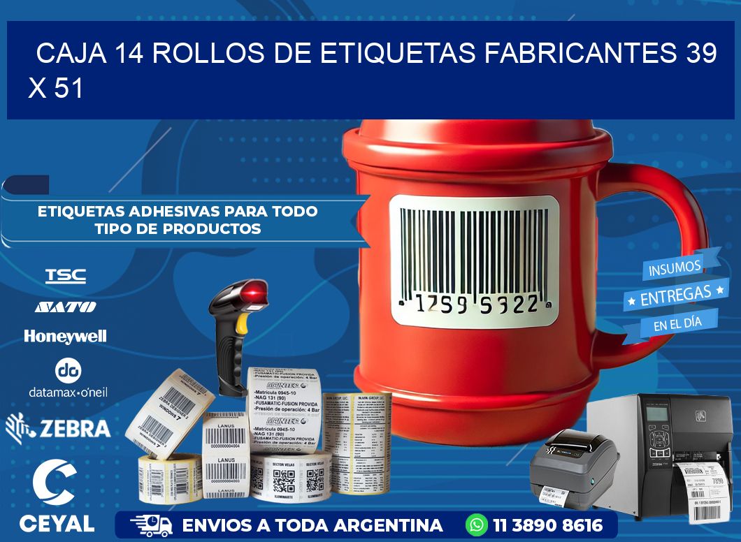 CAJA 14 ROLLOS DE ETIQUETAS FABRICANTES 39 x 51