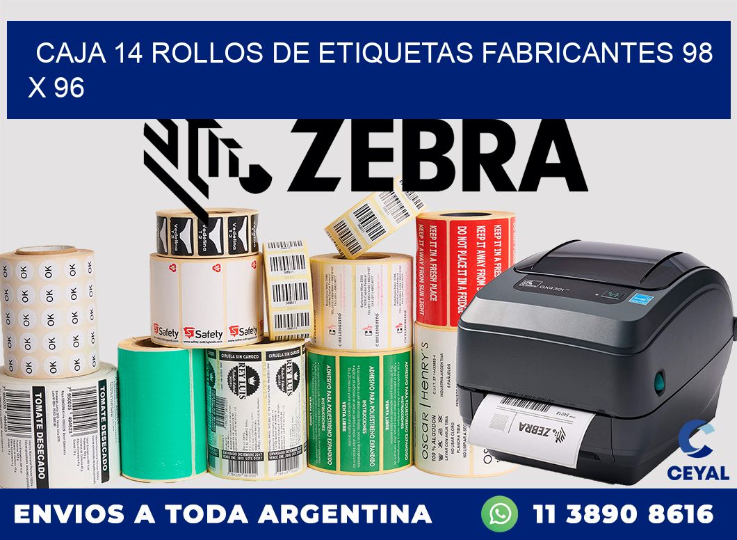 CAJA 14 ROLLOS DE ETIQUETAS FABRICANTES 98 x 96