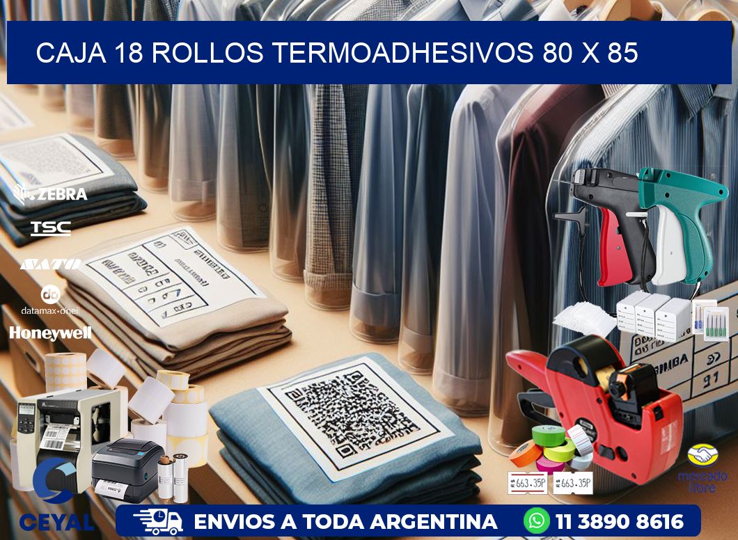 CAJA 18 ROLLOS TERMOADHESIVOS 80 x 85