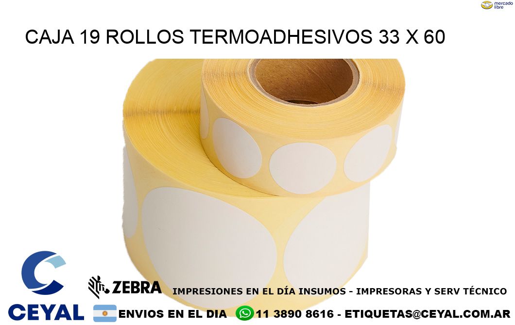 CAJA 19 ROLLOS TERMOADHESIVOS 33 x 60