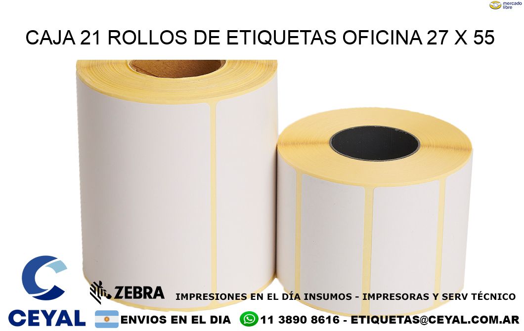 CAJA 21 ROLLOS DE ETIQUETAS OFICINA 27 x 55
