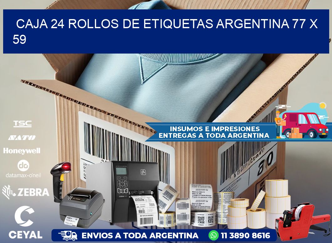 CAJA 24 ROLLOS DE ETIQUETAS ARGENTINA 77 x 59