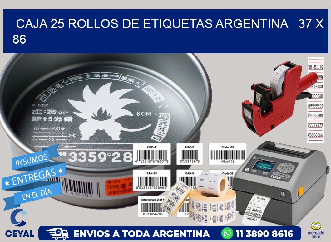 CAJA 25 ROLLOS DE ETIQUETAS ARGENTINA   37 x 86