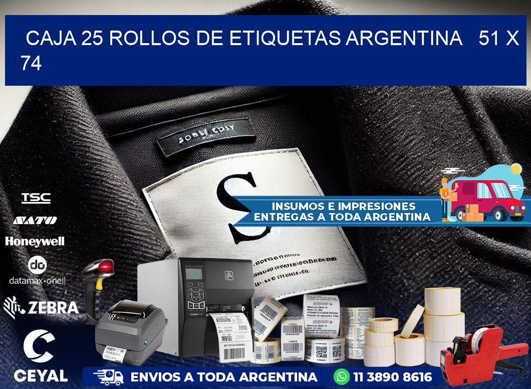 CAJA 25 ROLLOS DE ETIQUETAS ARGENTINA   51 x 74
