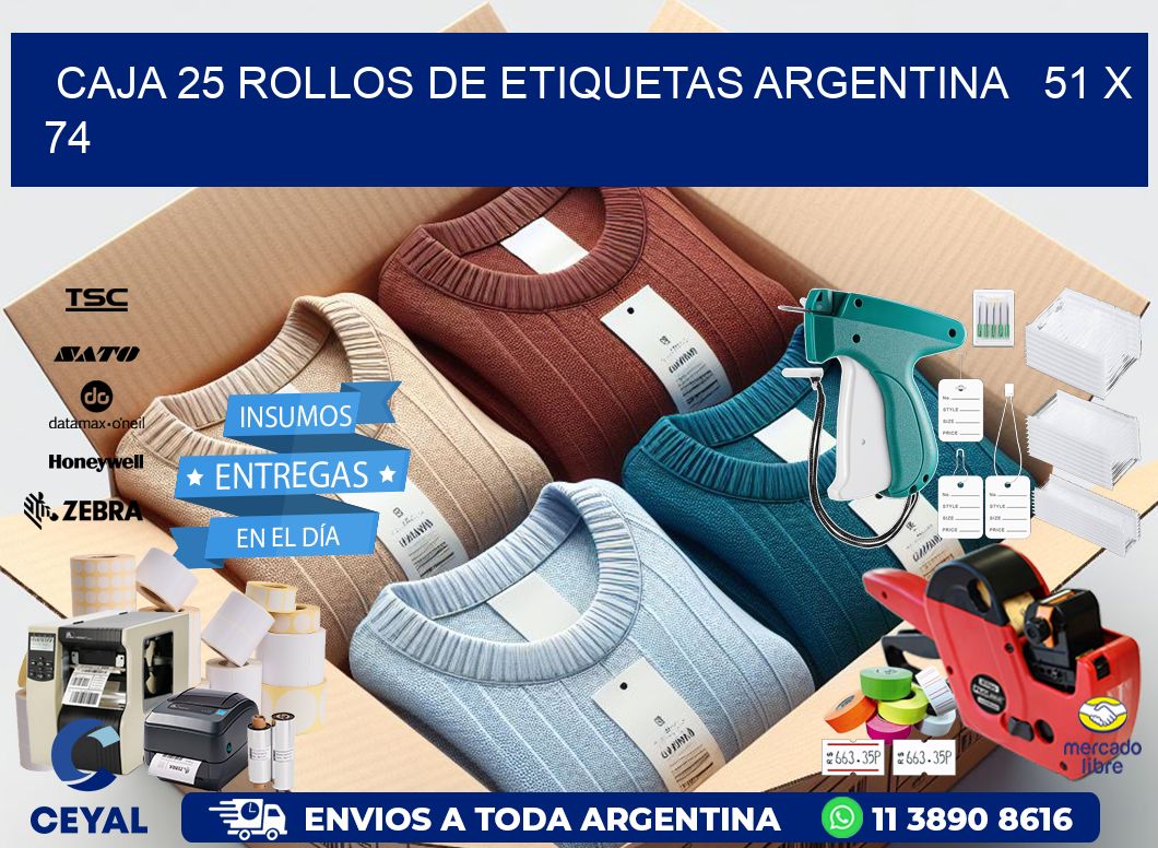 CAJA 25 ROLLOS DE ETIQUETAS ARGENTINA   51 x 74