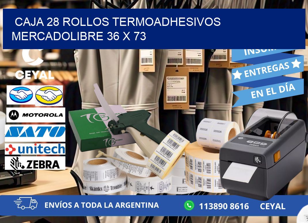CAJA 28 ROLLOS TERMOADHESIVOS MERCADOLIBRE 36 x 73