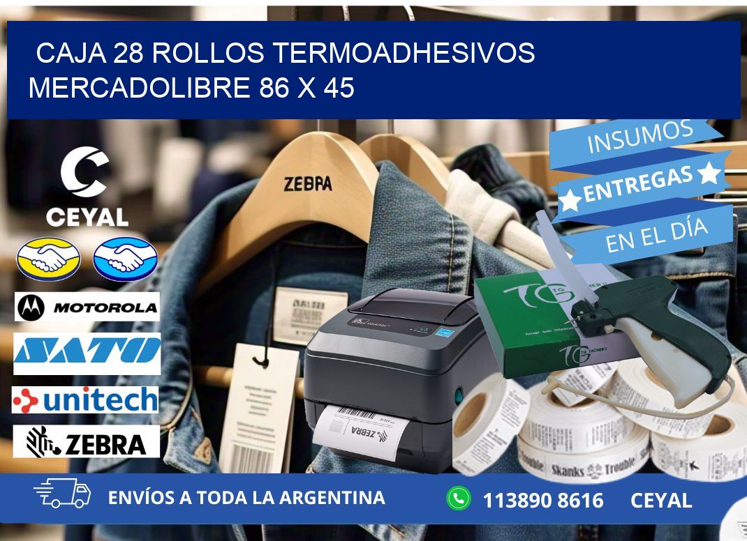 CAJA 28 ROLLOS TERMOADHESIVOS MERCADOLIBRE 86 x 45