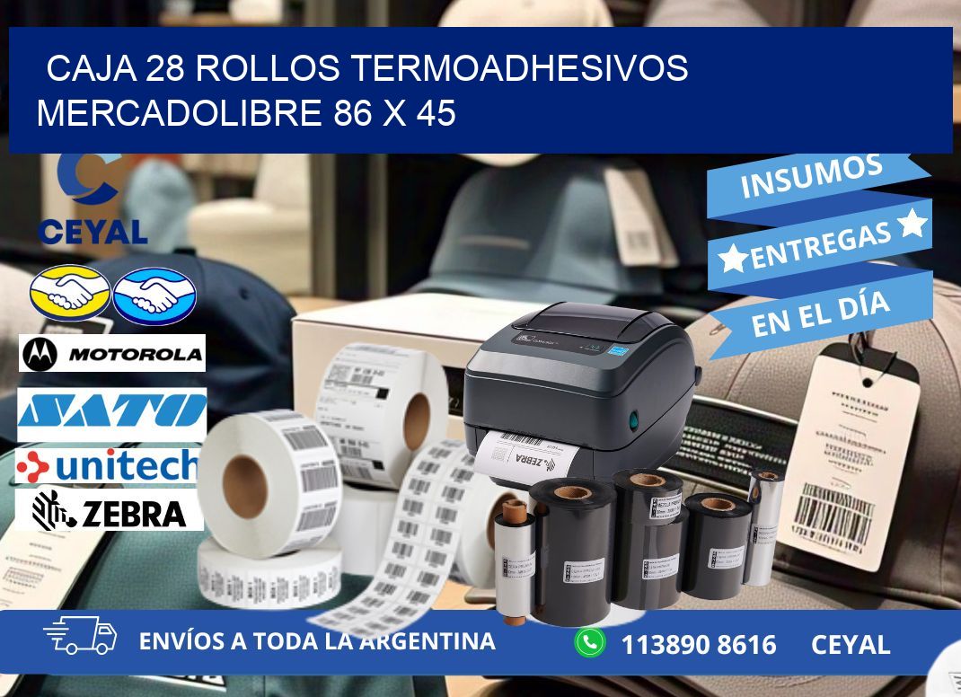 CAJA 28 ROLLOS TERMOADHESIVOS MERCADOLIBRE 86 x 45