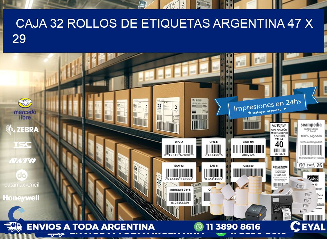 CAJA 32 ROLLOS DE ETIQUETAS ARGENTINA 47 x 29