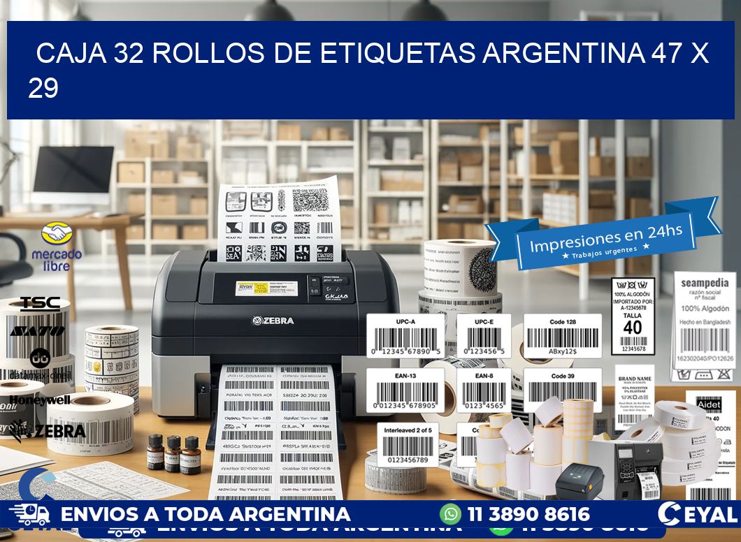 CAJA 32 ROLLOS DE ETIQUETAS ARGENTINA 47 x 29