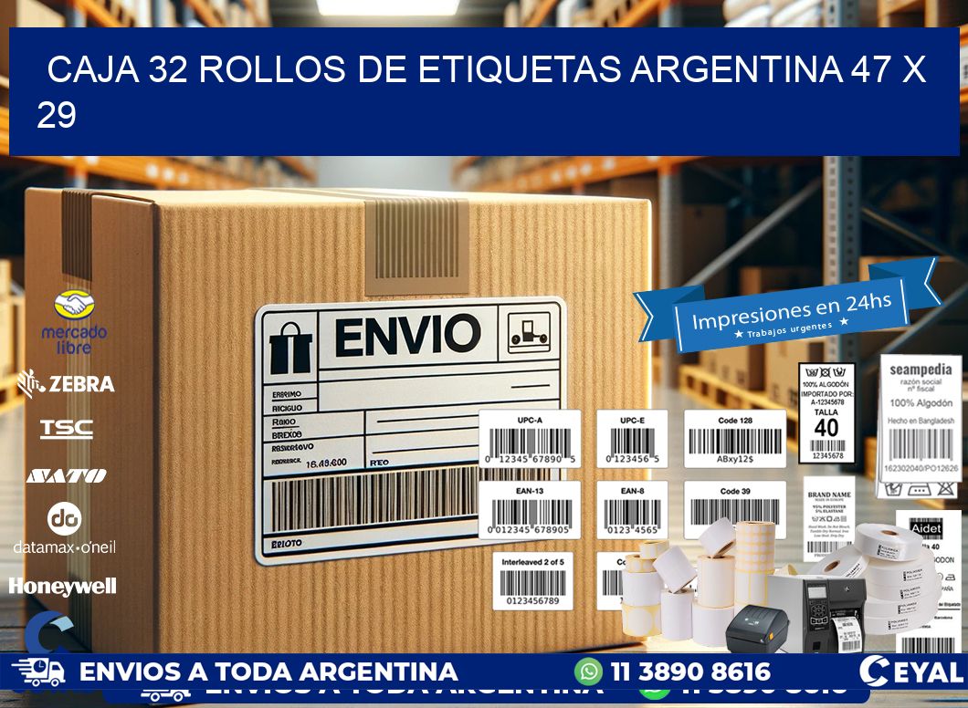 CAJA 32 ROLLOS DE ETIQUETAS ARGENTINA 47 x 29