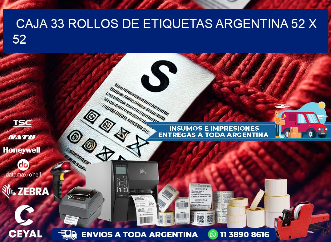 CAJA 33 ROLLOS DE ETIQUETAS ARGENTINA 52 x 52