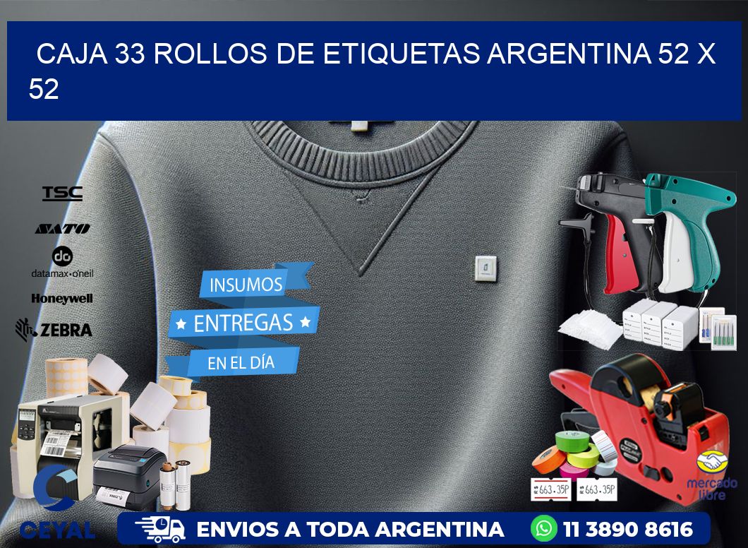 CAJA 33 ROLLOS DE ETIQUETAS ARGENTINA 52 x 52