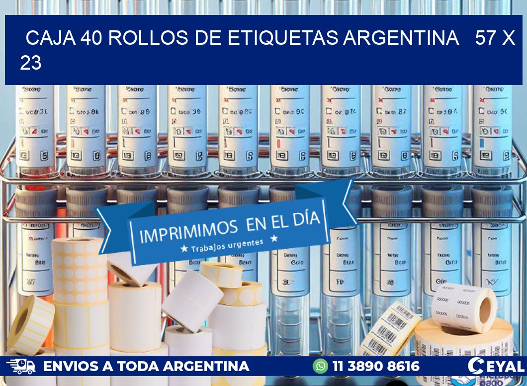 CAJA 40 ROLLOS DE ETIQUETAS ARGENTINA   57 x 23