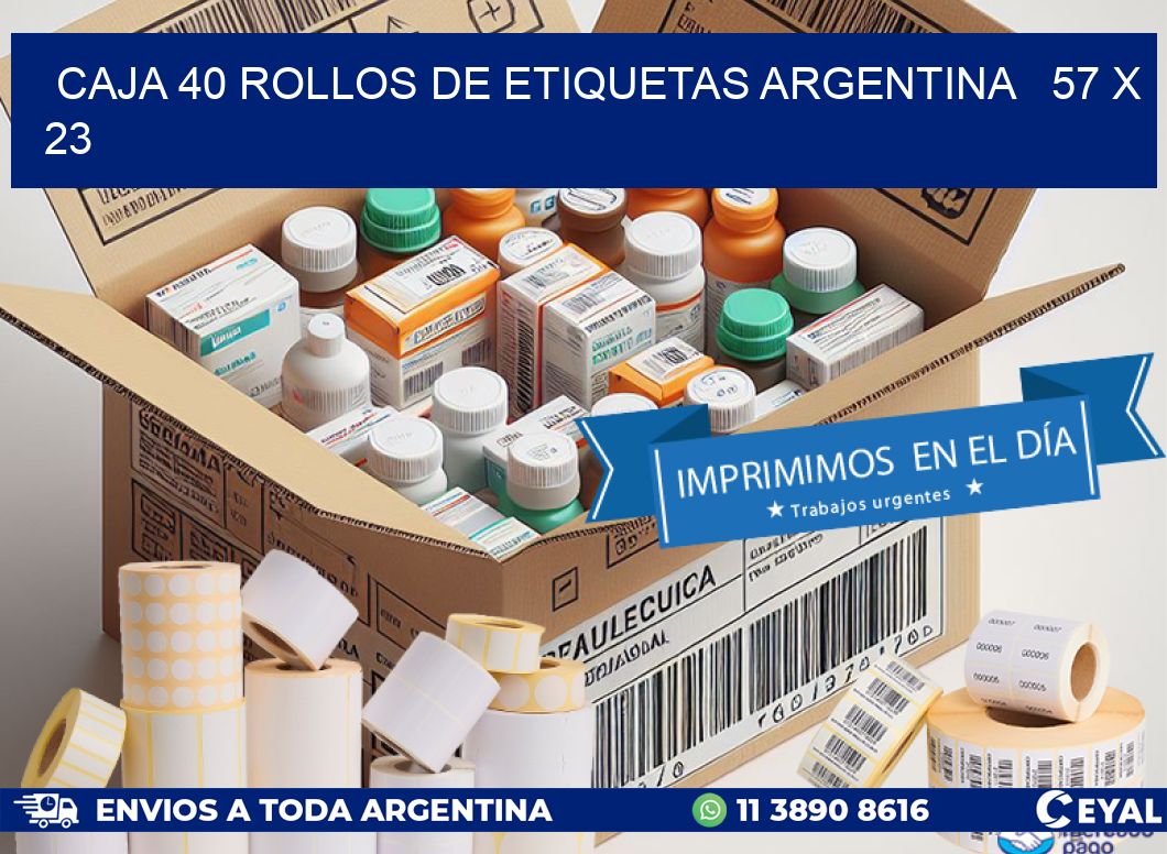 CAJA 40 ROLLOS DE ETIQUETAS ARGENTINA   57 x 23