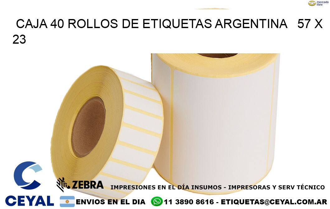 CAJA 40 ROLLOS DE ETIQUETAS ARGENTINA   57 x 23