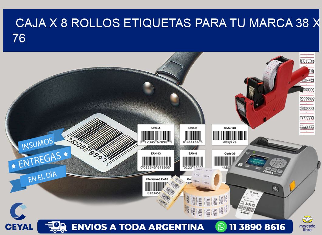 Caja X 8 Rollos Etiquetas para tu marca 38 x 76