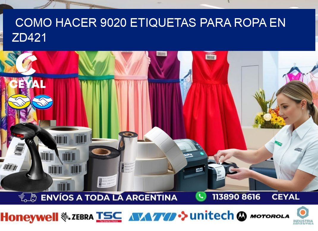 Como hacer 9020 etiquetas para ropa en zd421