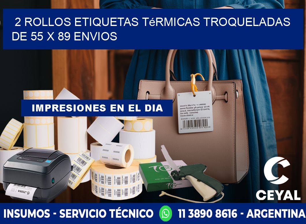 2 Rollos Etiquetas Térmicas Troqueladas De 55 x 89 ENVIOS