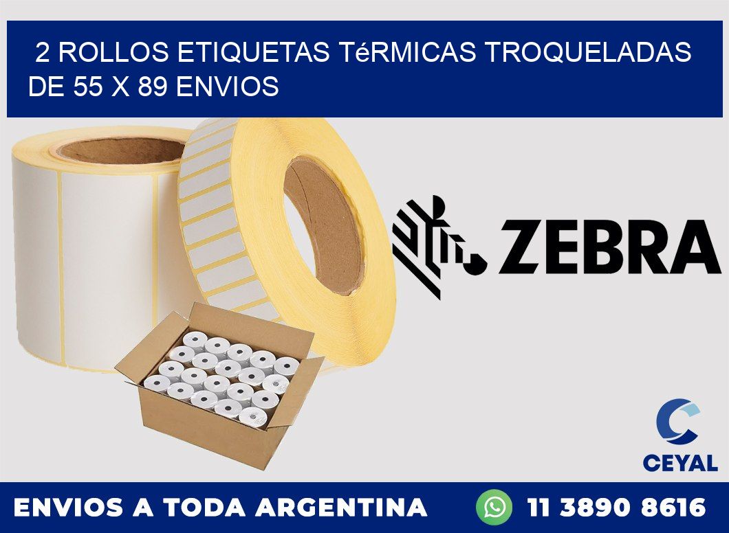 2 Rollos Etiquetas Térmicas Troqueladas De 55 x 89 ENVIOS