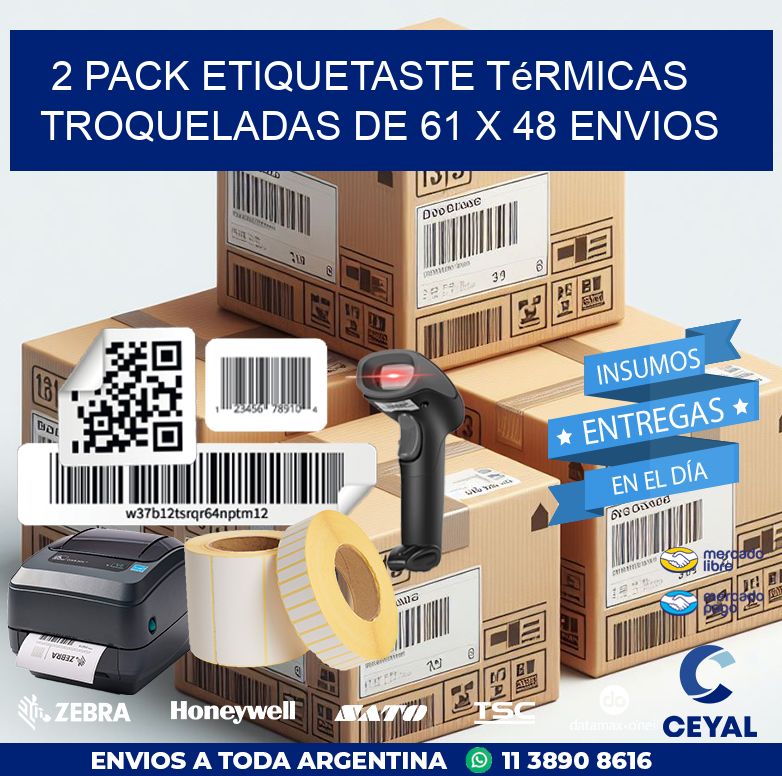 2 pack etiquetaste Térmicas Troqueladas De 61 x 48 ENVIOS