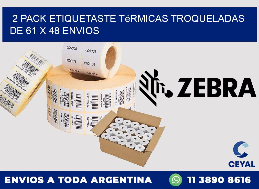 2 pack etiquetaste Térmicas Troqueladas De 61 x 48 ENVIOS