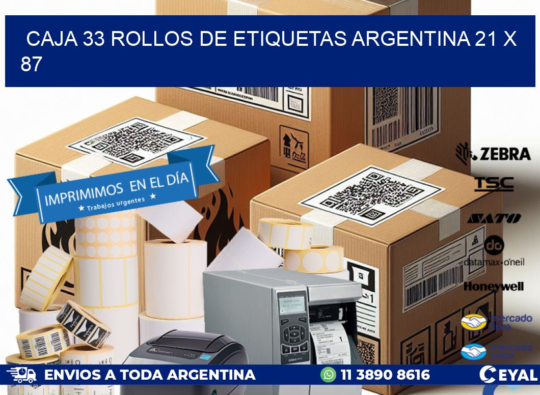 CAJA 33 ROLLOS DE ETIQUETAS ARGENTINA 21 x 87
