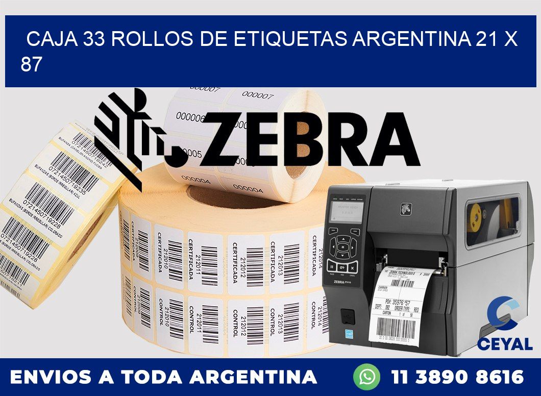 CAJA 33 ROLLOS DE ETIQUETAS ARGENTINA 21 x 87
