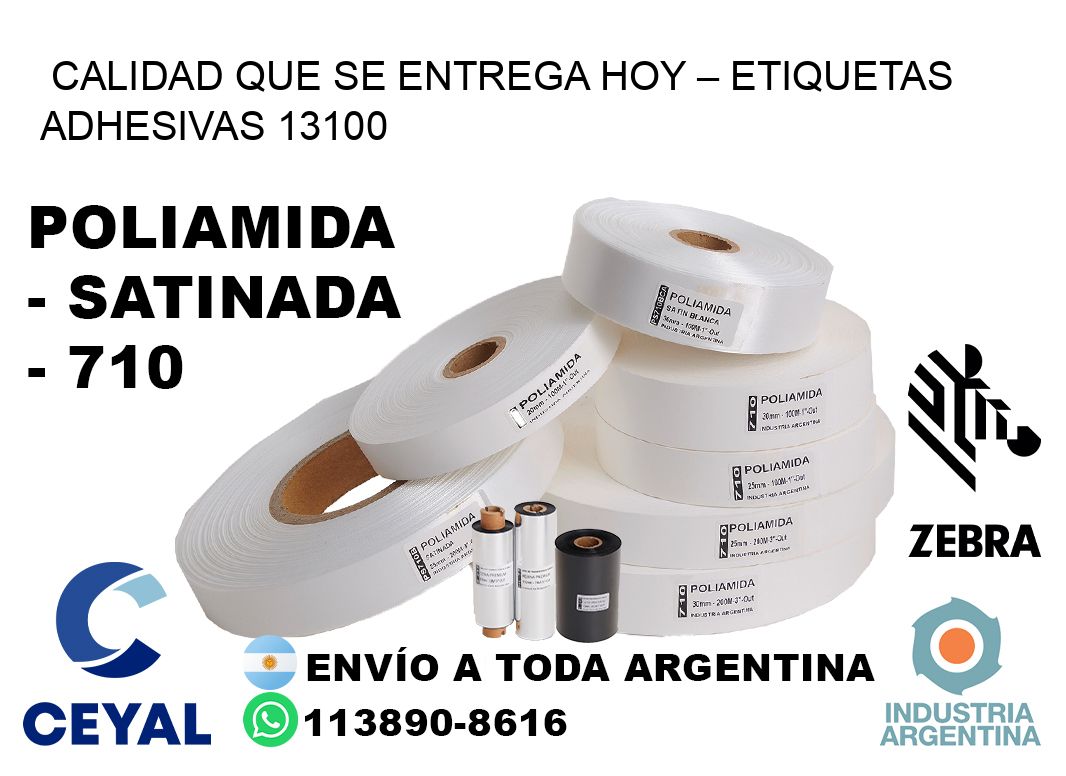Calidad que se Entrega Hoy – Etiquetas Adhesivas 13100