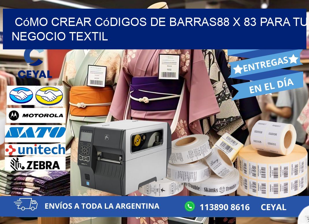 Cómo Crear Códigos de Barras88 x 83 para Tu Negocio Textil