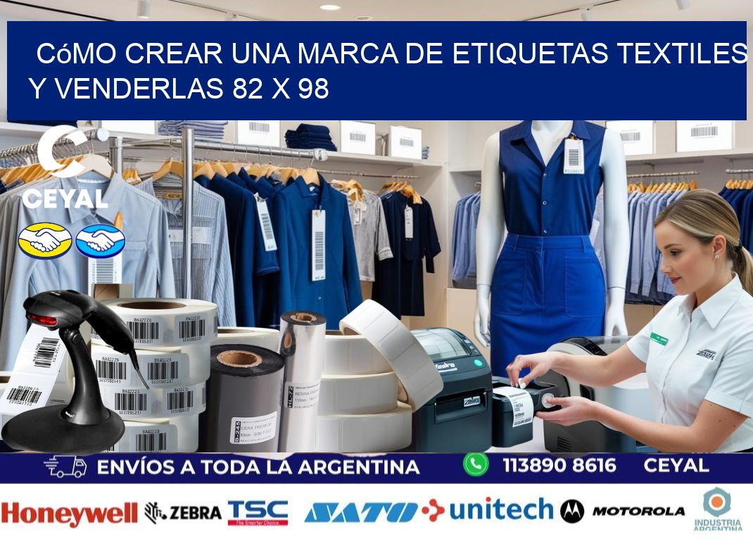 Cómo Crear una Marca de Etiquetas Textiles y Venderlas 82 x 98
