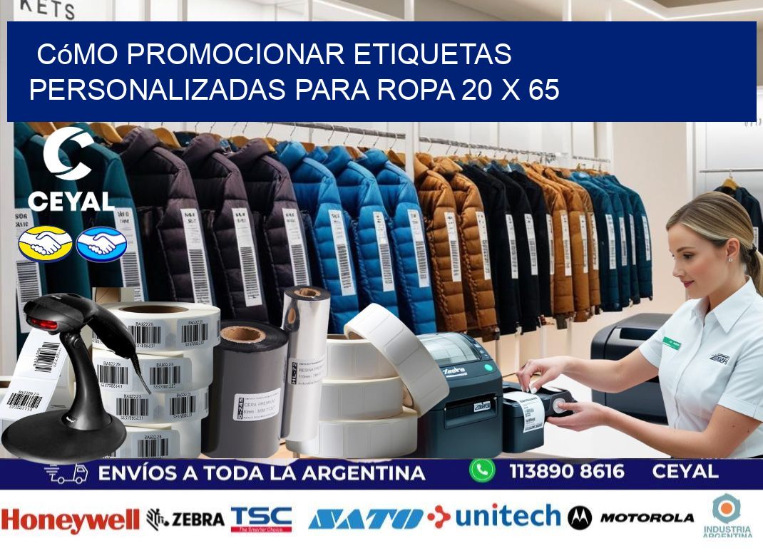 Cómo Promocionar Etiquetas Personalizadas para Ropa 20 x 65