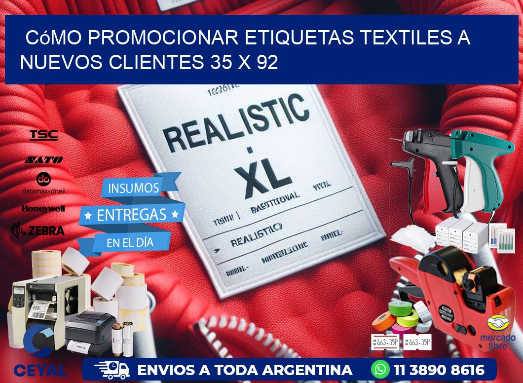 Cómo Promocionar Etiquetas Textiles a Nuevos Clientes 35 x 92