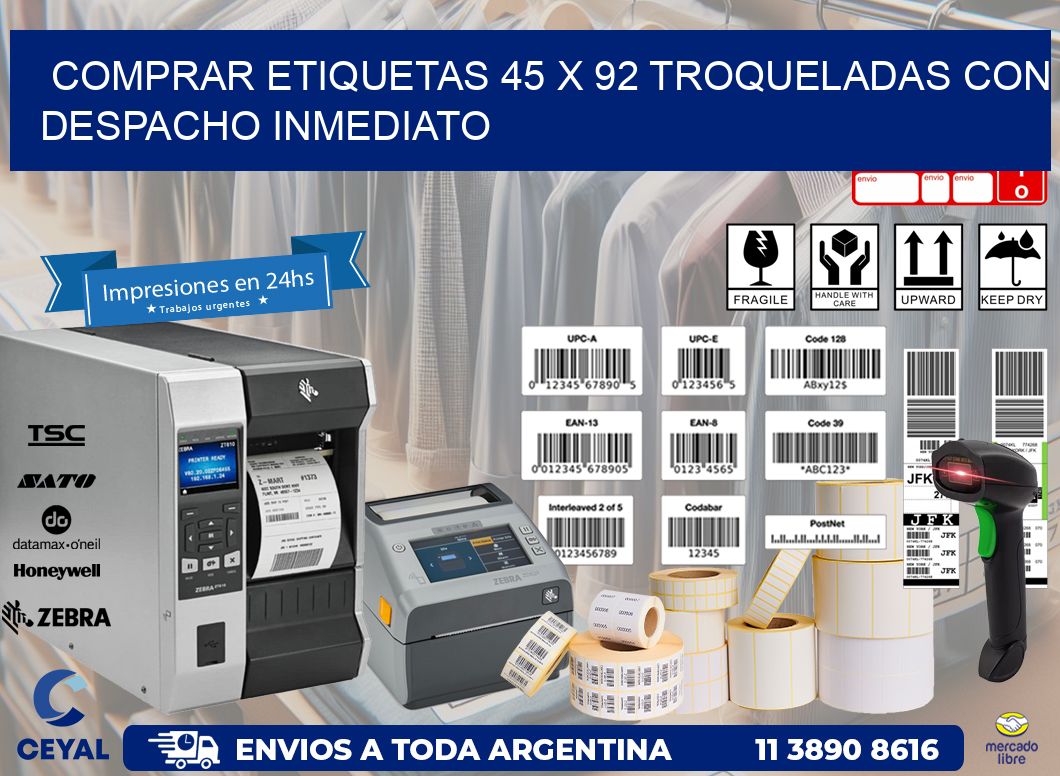 Comprar etiquetas 45 x 92 troqueladas con despacho inmediato
