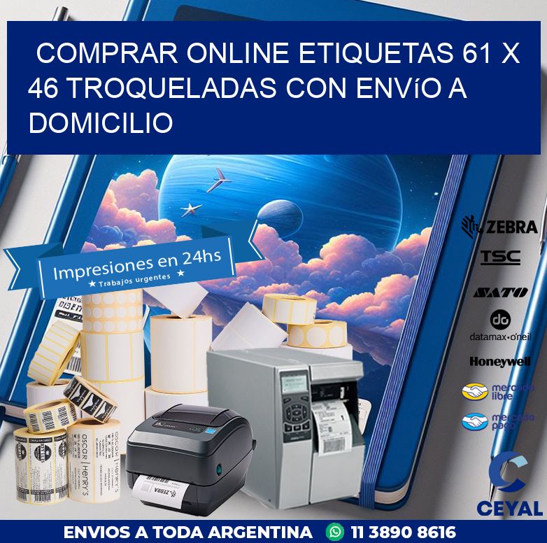 Comprar online etiquetas 61 x 46 troqueladas con envío a domicilio
