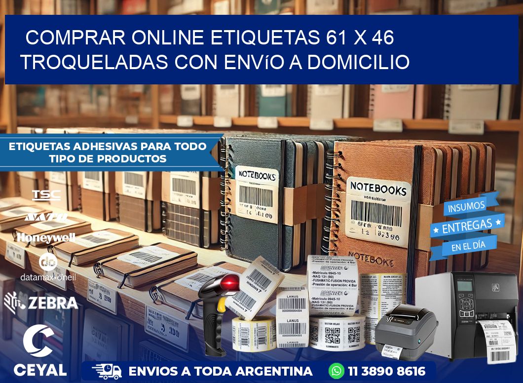 Comprar online etiquetas 61 x 46 troqueladas con envío a domicilio