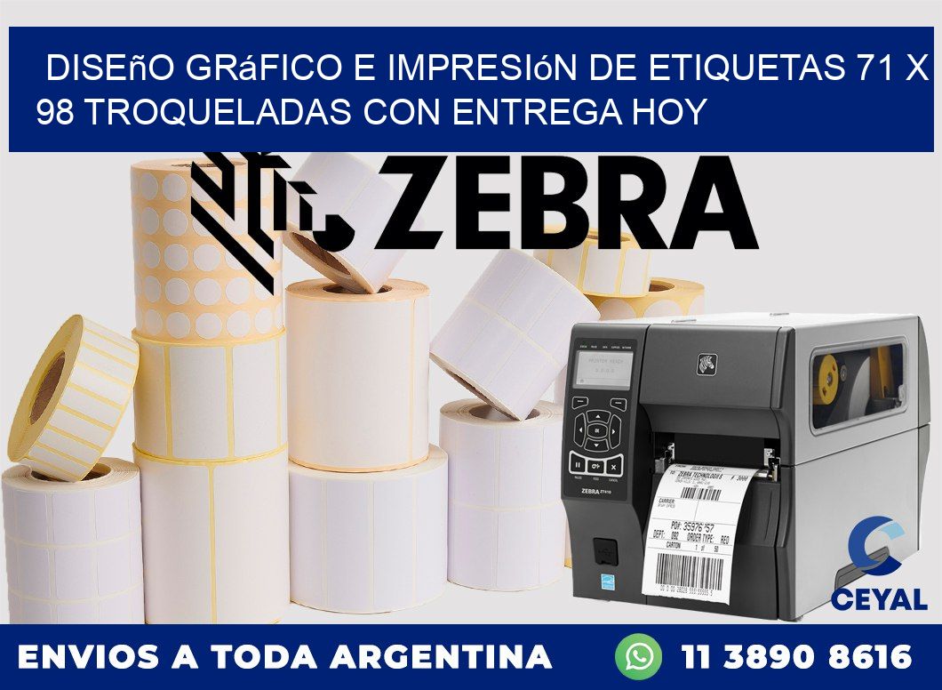 Diseño gráfico e impresión de etiquetas 71 x 98 troqueladas con entrega hoy