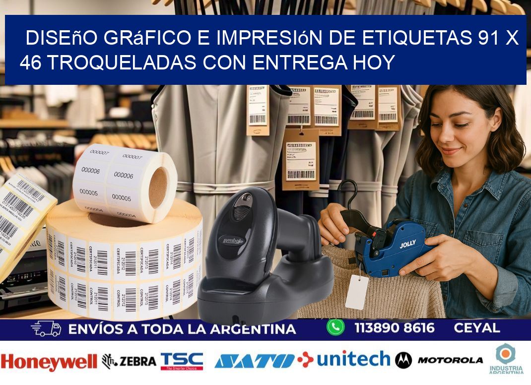 Diseño gráfico e impresión de etiquetas 91 x 46 troqueladas con entrega hoy