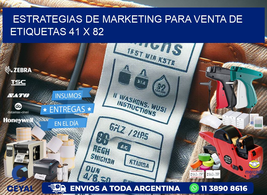 Estrategias de Marketing para Venta de Etiquetas 41 x 82