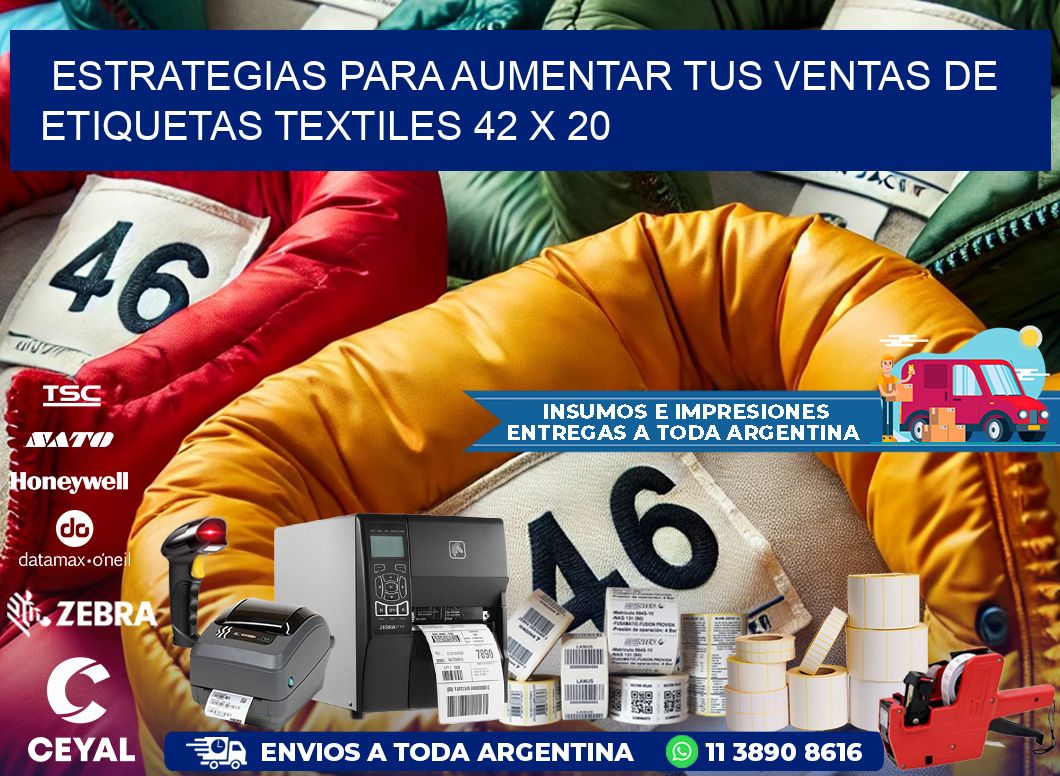 Estrategias para Aumentar tus Ventas de Etiquetas Textiles 42 x 20