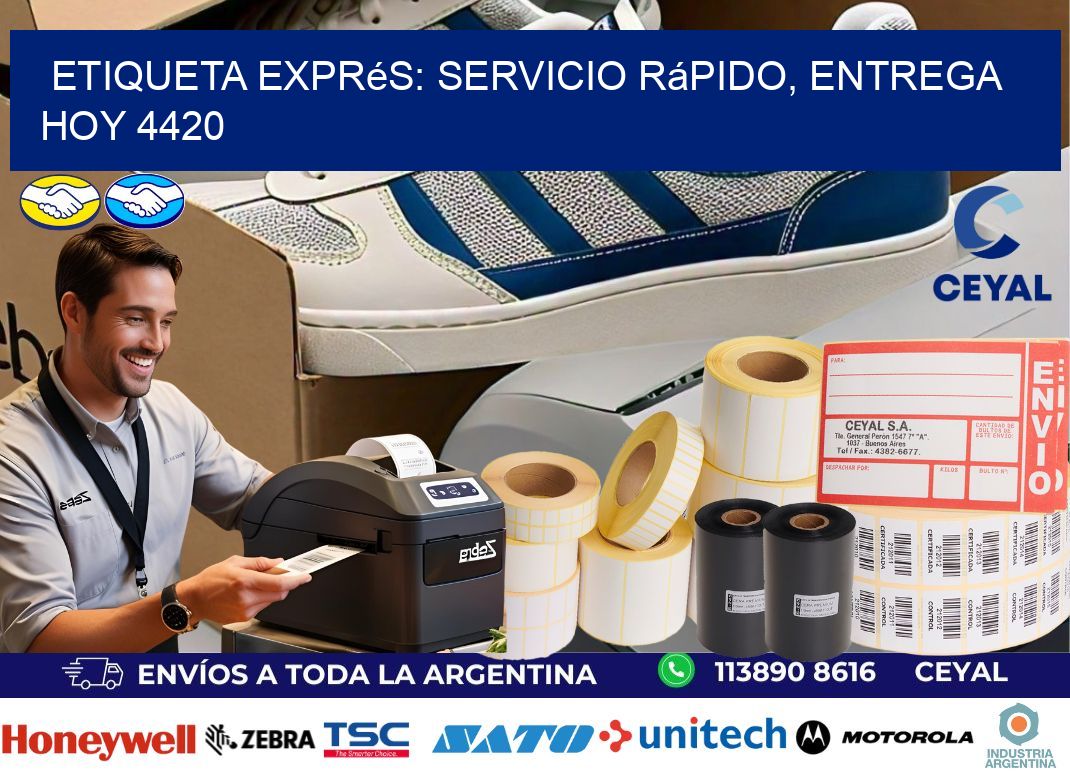 Etiqueta Exprés: Servicio Rápido, Entrega Hoy 4420