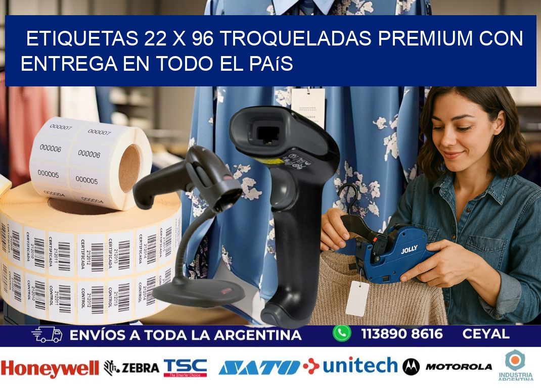 Etiquetas 22 x 96 troqueladas premium con entrega en todo el país