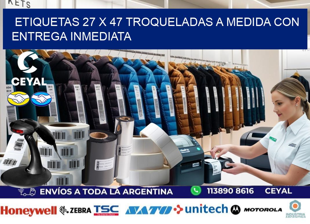 Etiquetas 27 x 47 troqueladas a medida con entrega inmediata