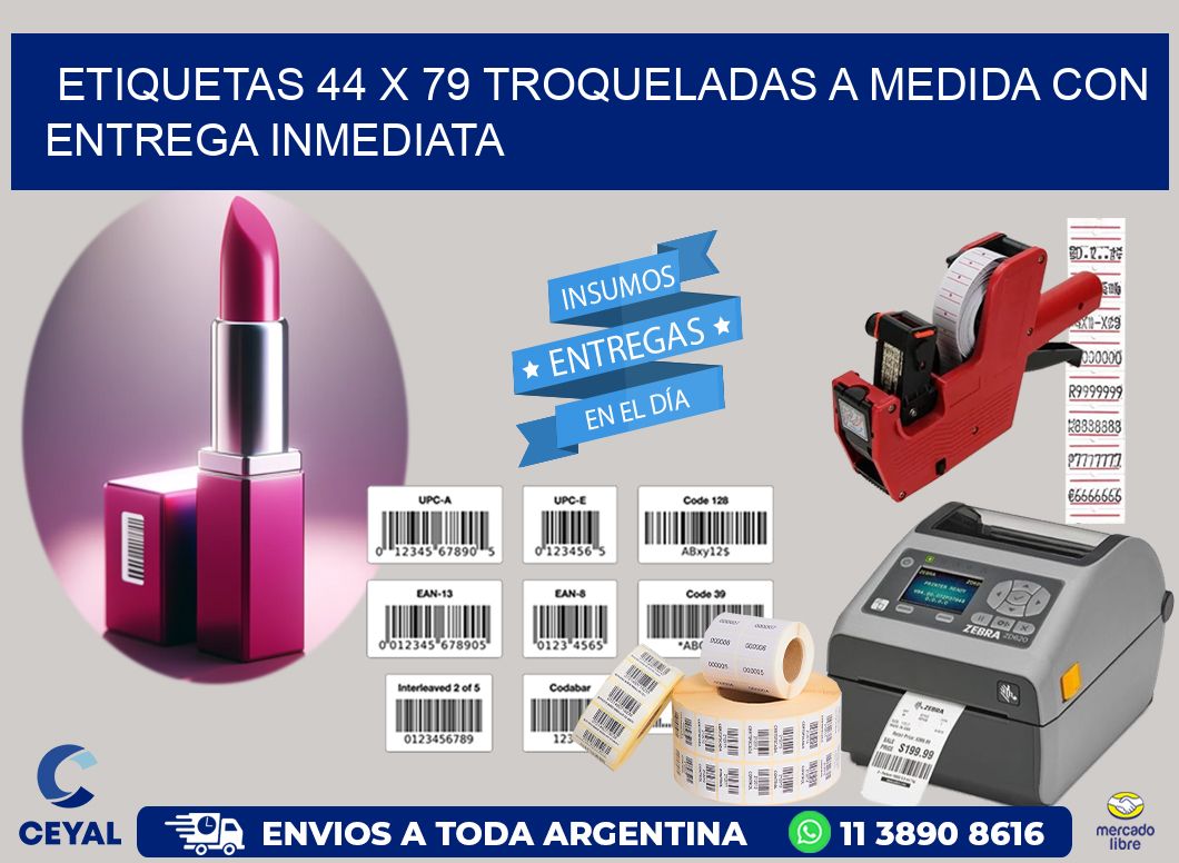 Etiquetas 44 x 79 troqueladas a medida con entrega inmediata