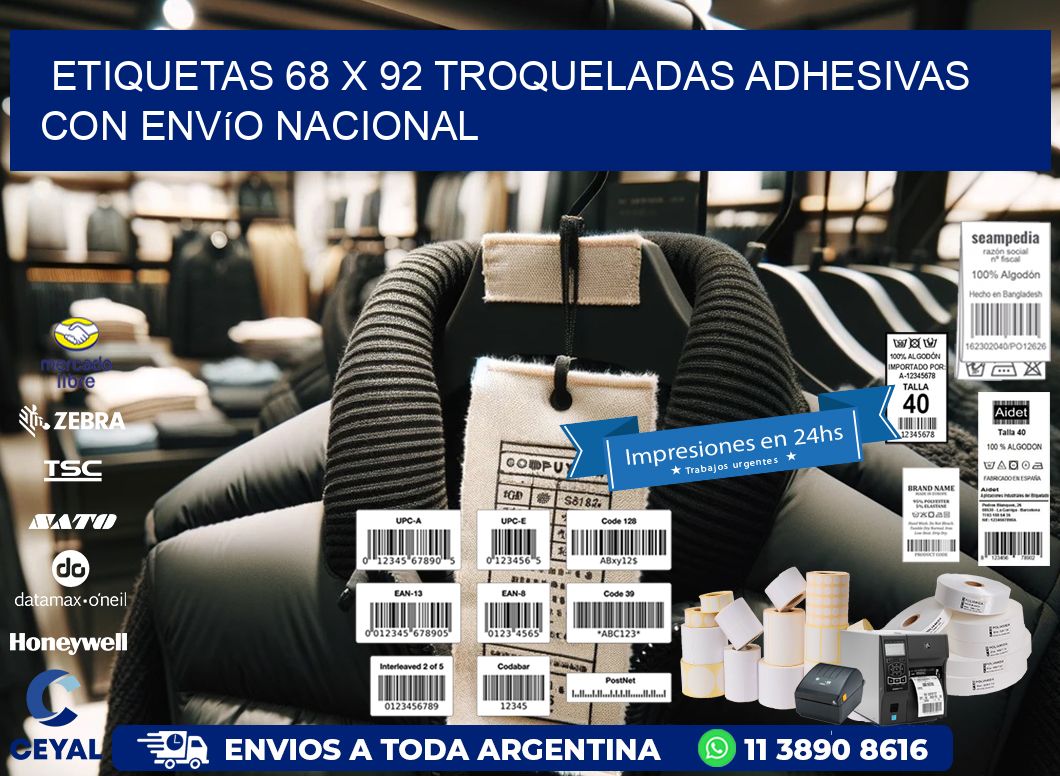 Etiquetas 68 x 92 troqueladas adhesivas con envío nacional