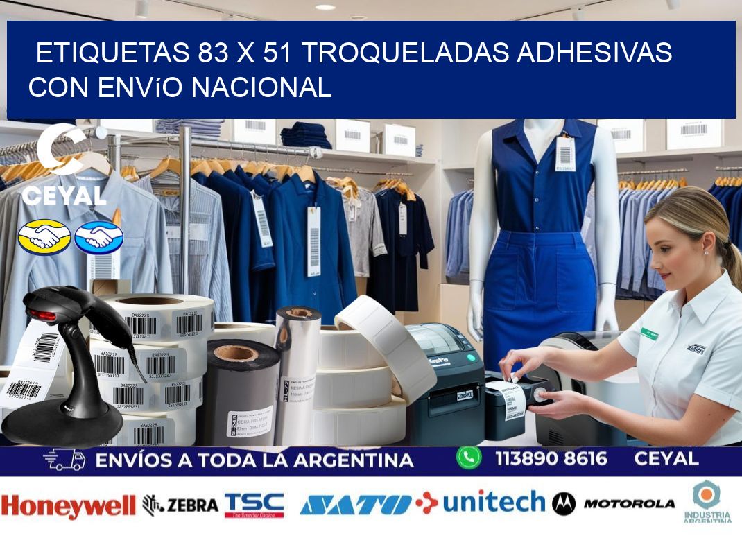 Etiquetas 83 x 51 troqueladas adhesivas con envío nacional
