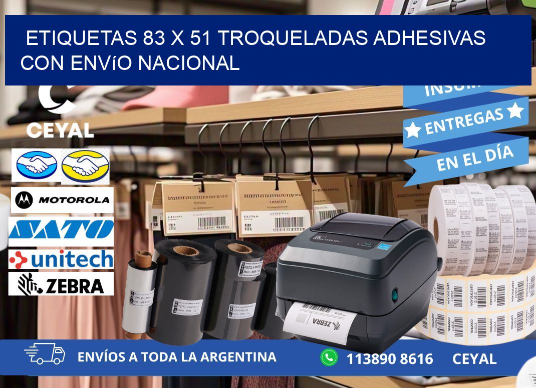 Etiquetas 83 x 51 troqueladas adhesivas con envío nacional