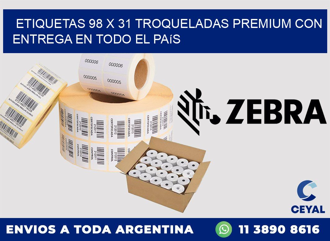 Etiquetas 98 x 31 troqueladas premium con entrega en todo el país