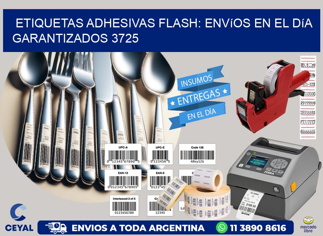 Etiquetas adhesivas Flash: Envíos en el Día Garantizados 3725